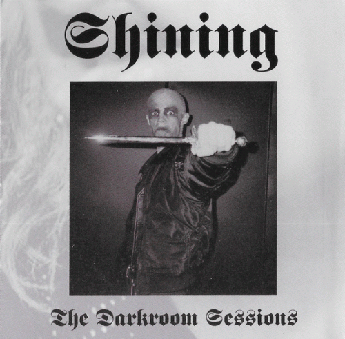 Shining (SWE) : The Darkroom Sessions